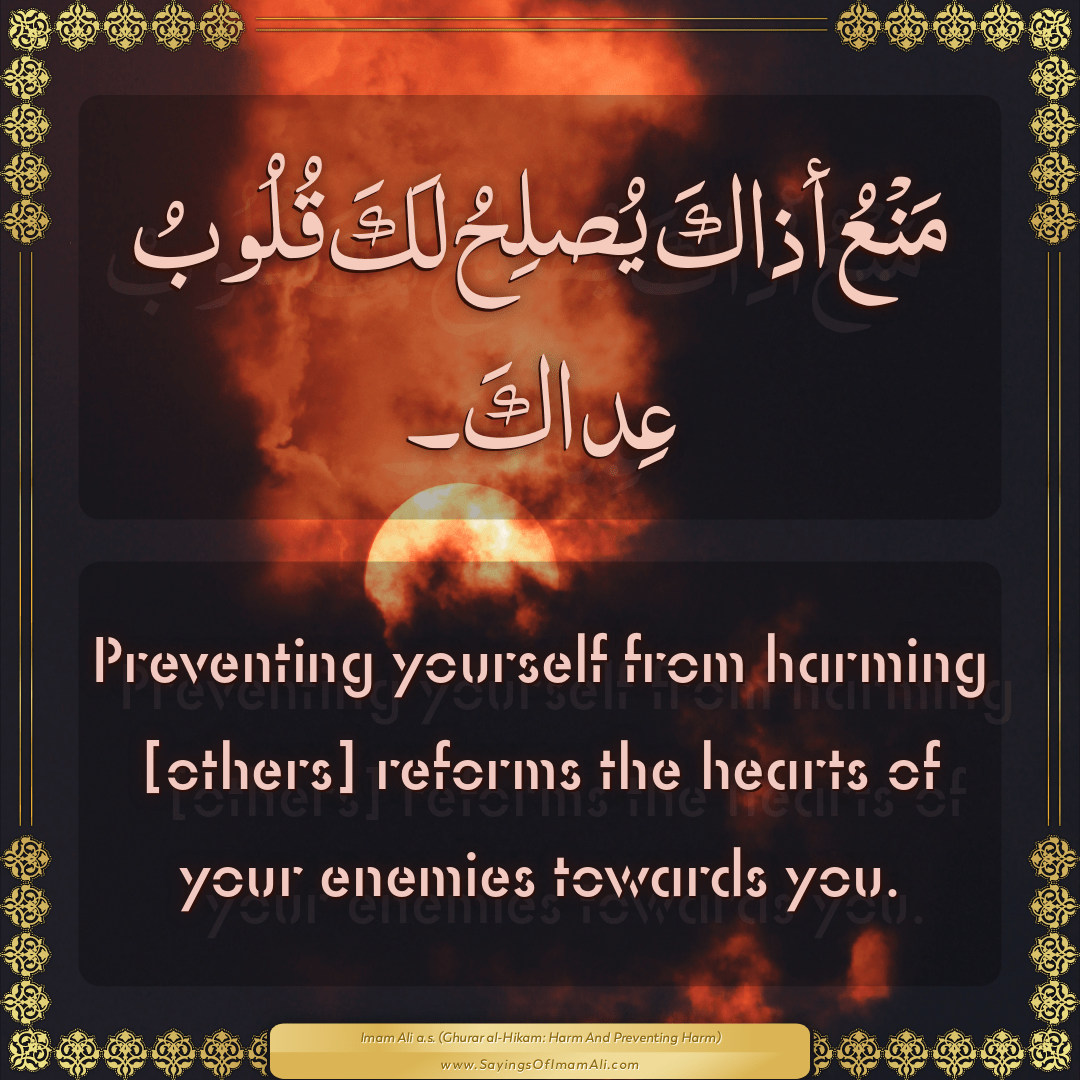 Preventing yourself from harming [others] reforms the hearts of your...